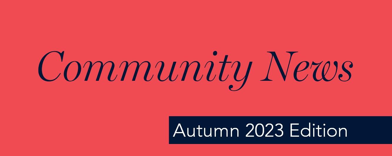 Community News Autumn 2023 Edition